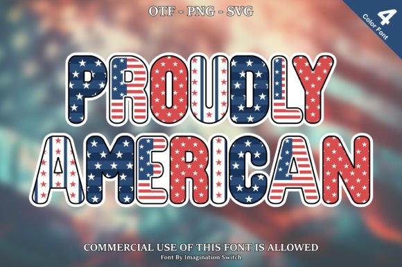 Celebrate American Design with the Proudly American Font