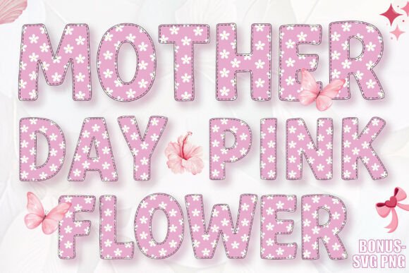 Mother Day Pink Flower: A Font That Feels Like a Hug