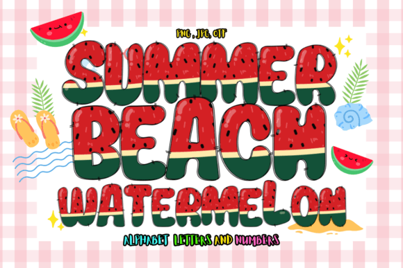Summer Beach Watermelon: A Font for Sun-Kissed Designs