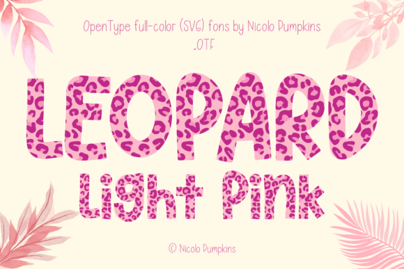 Why Leopard Light Pink Is Your New Favorite Creative Font